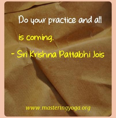sri_krishna_pattabhi_jois_yoga_quotes_11.jpg